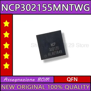 2-5VNT NCP302155MNTWG NCP302155 QFN Naujas originalus ic mikroschemoje
