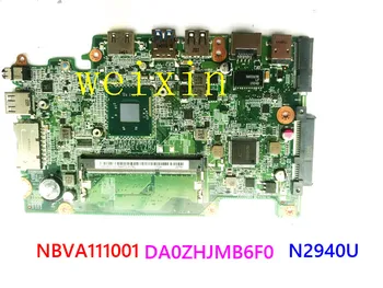 acer E3-111 B115-M nešiojamas plokštė NBVA111001 DA0ZHJMB6F0 su N2940U CPU buit-darbo pat