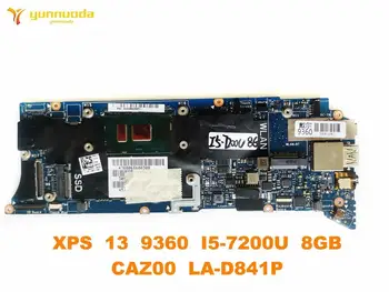 Originalą DELL XPS 13 9360 nešiojamas plokštė XPS 13 9360 I5-7200U 8GB CAZ00 LA-D841P išbandyti gera nemokamas pristatymas