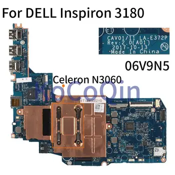 Skirtas DELL Inspiron 3180 Celeron N3060 Nešiojamas Plokštė KN-06V9N5 06V9N5 CAV01/11 LA-E372P SR2KN 4G RAM Notebook Mainboard